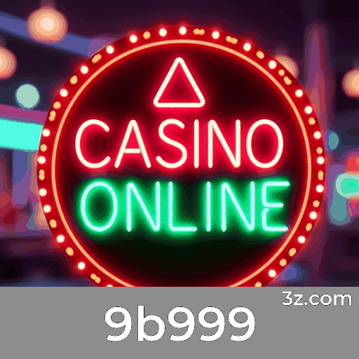 9b999 login page Brazil – secure online casino access